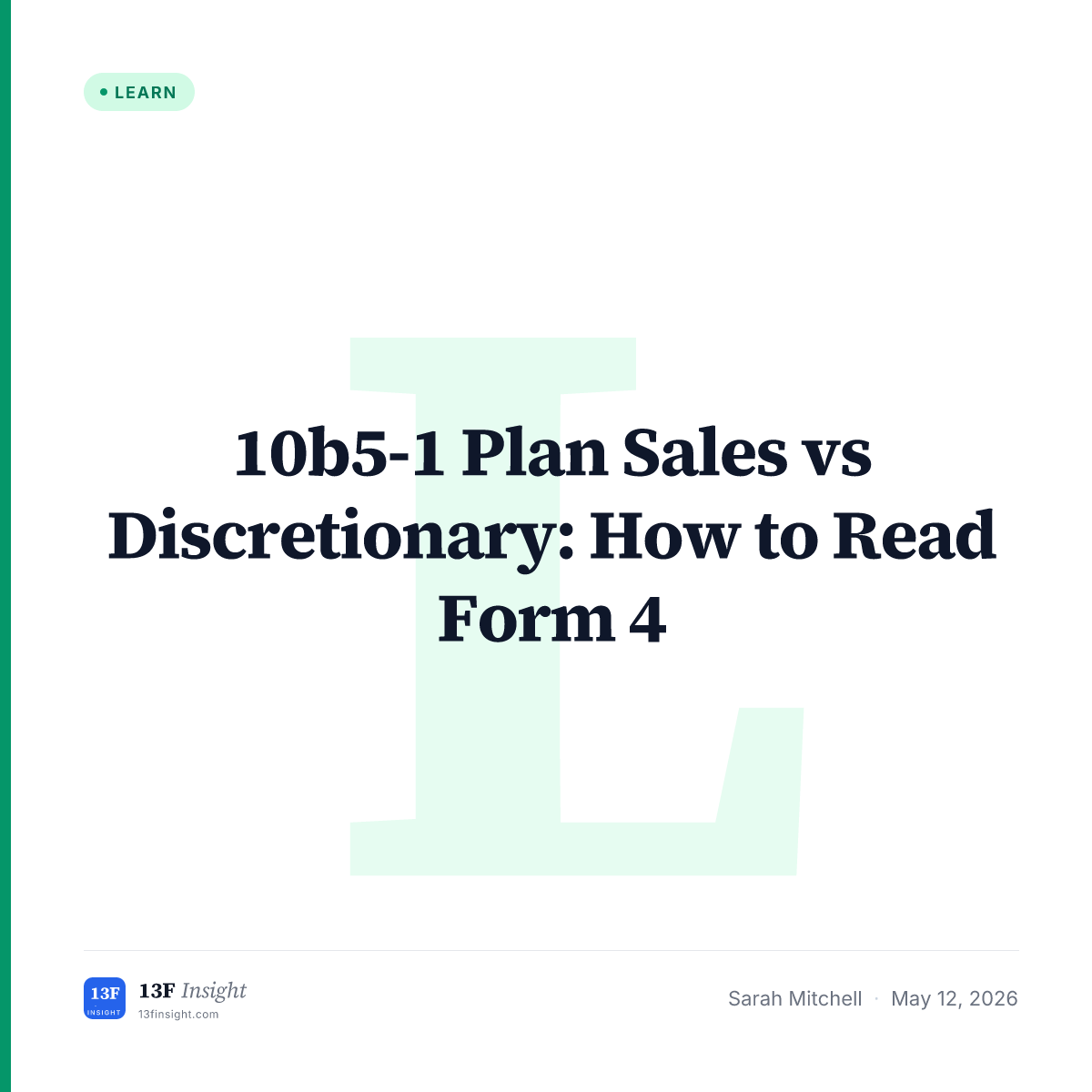10b5-1 vs Discretionary Form 4 Guide | 13F Insight