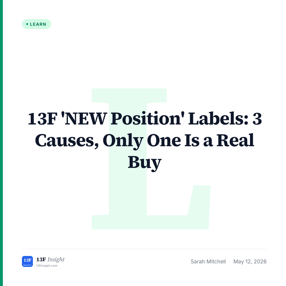 13F NEW Position Label Guide | 13F Insight