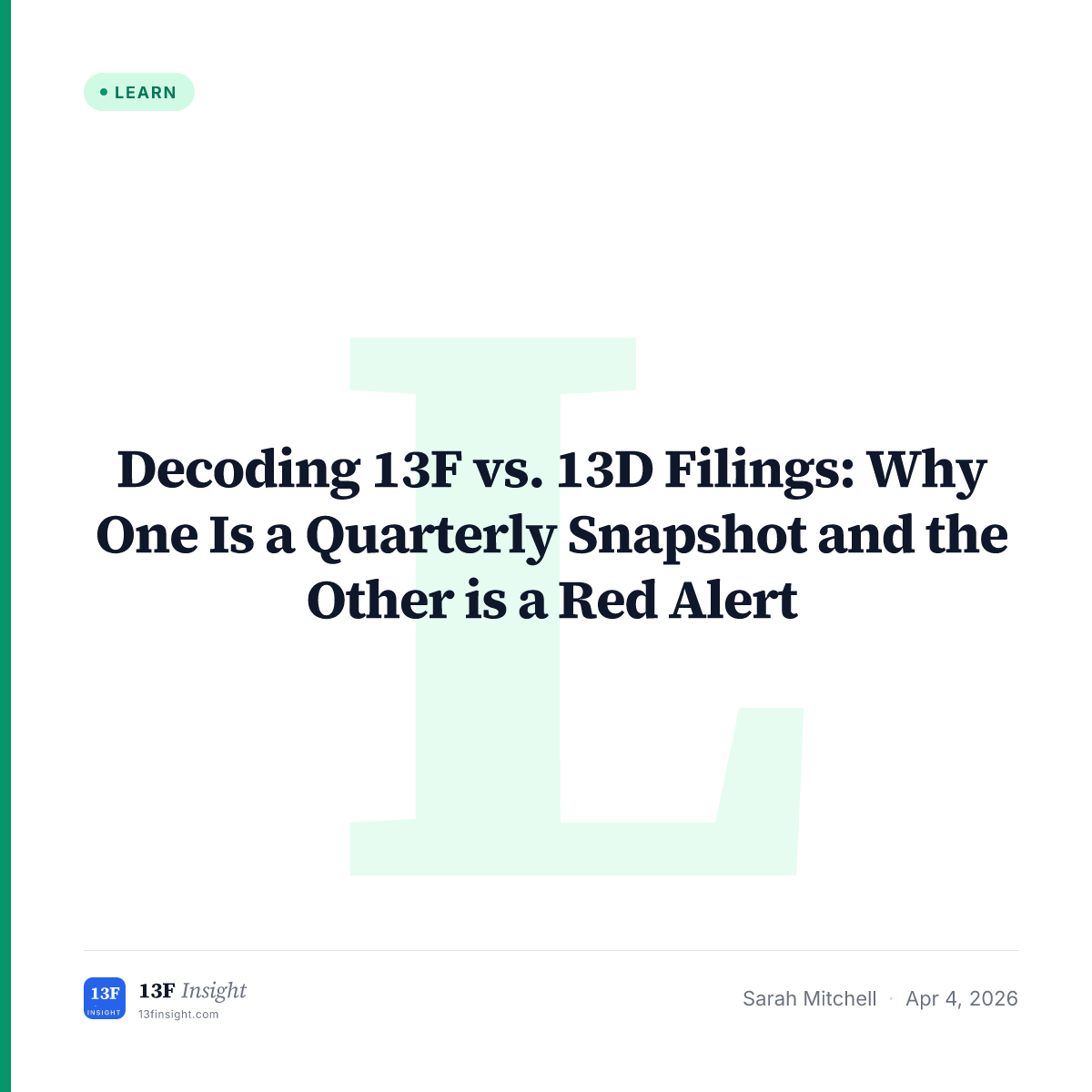 13F vs 13D Filings: Key Differences for Investors | 13F Insight