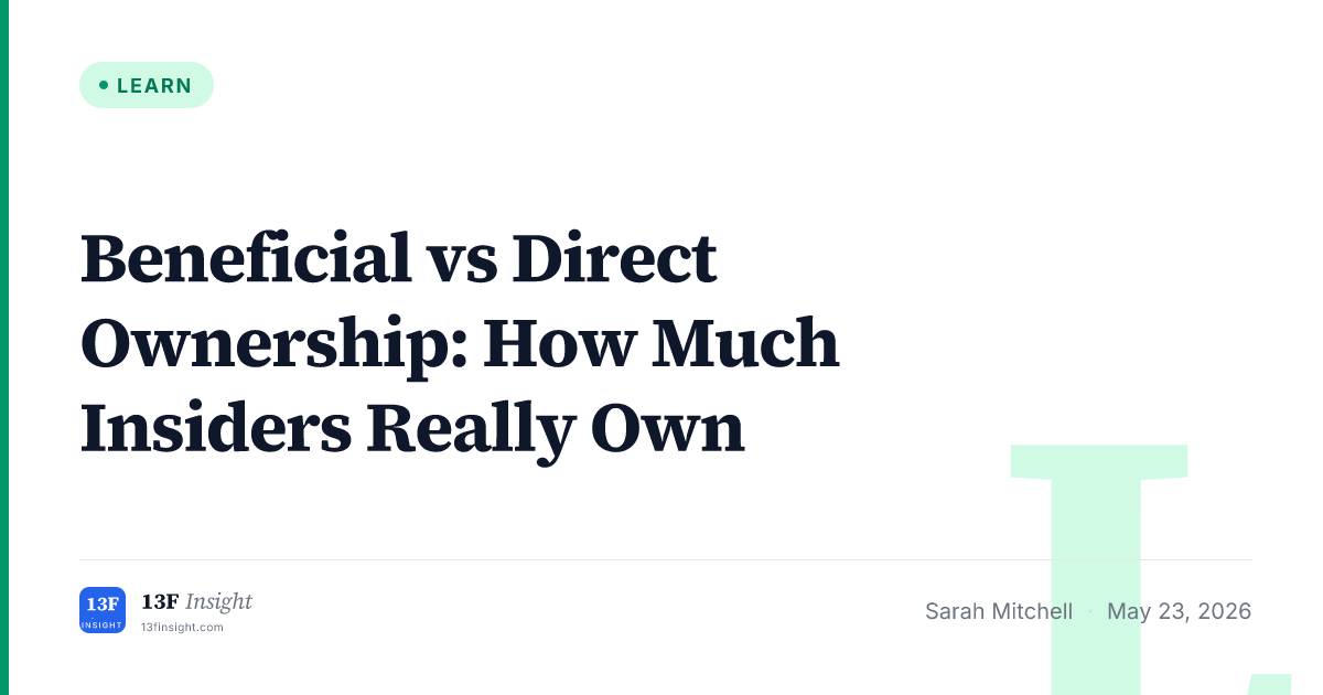 Beneficial vs Direct Ownership Explained | 13F Insight