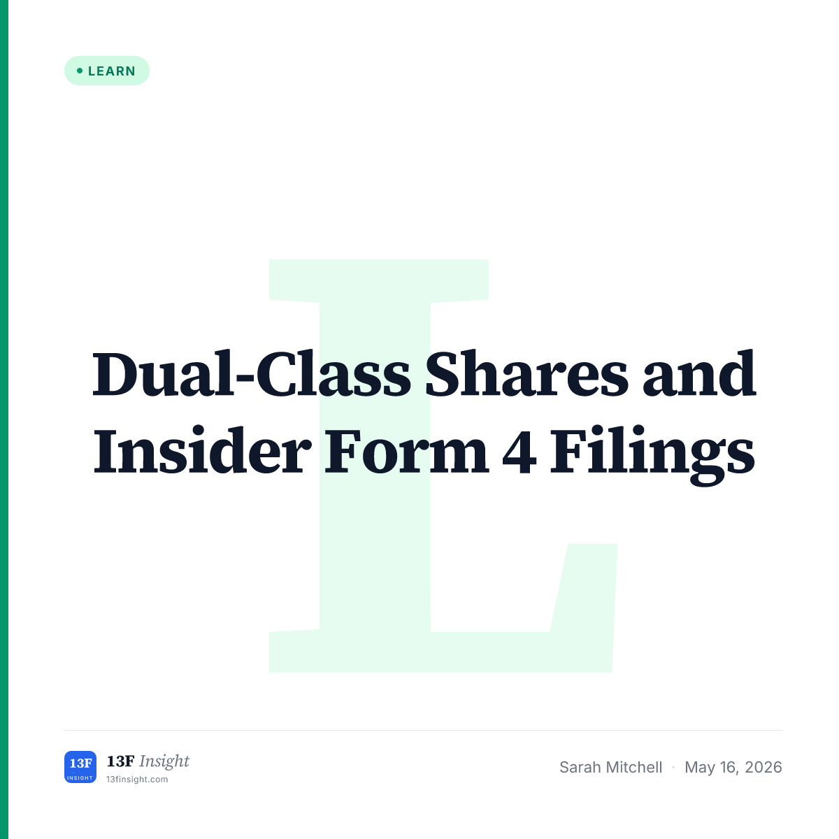 Dual-Class Shares and Insider Form 4 Filings