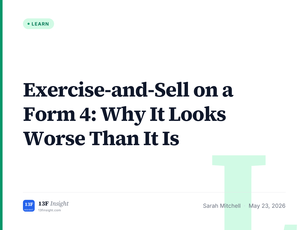 Form 4 Exercise-and-Sell Explained | 13F Insight