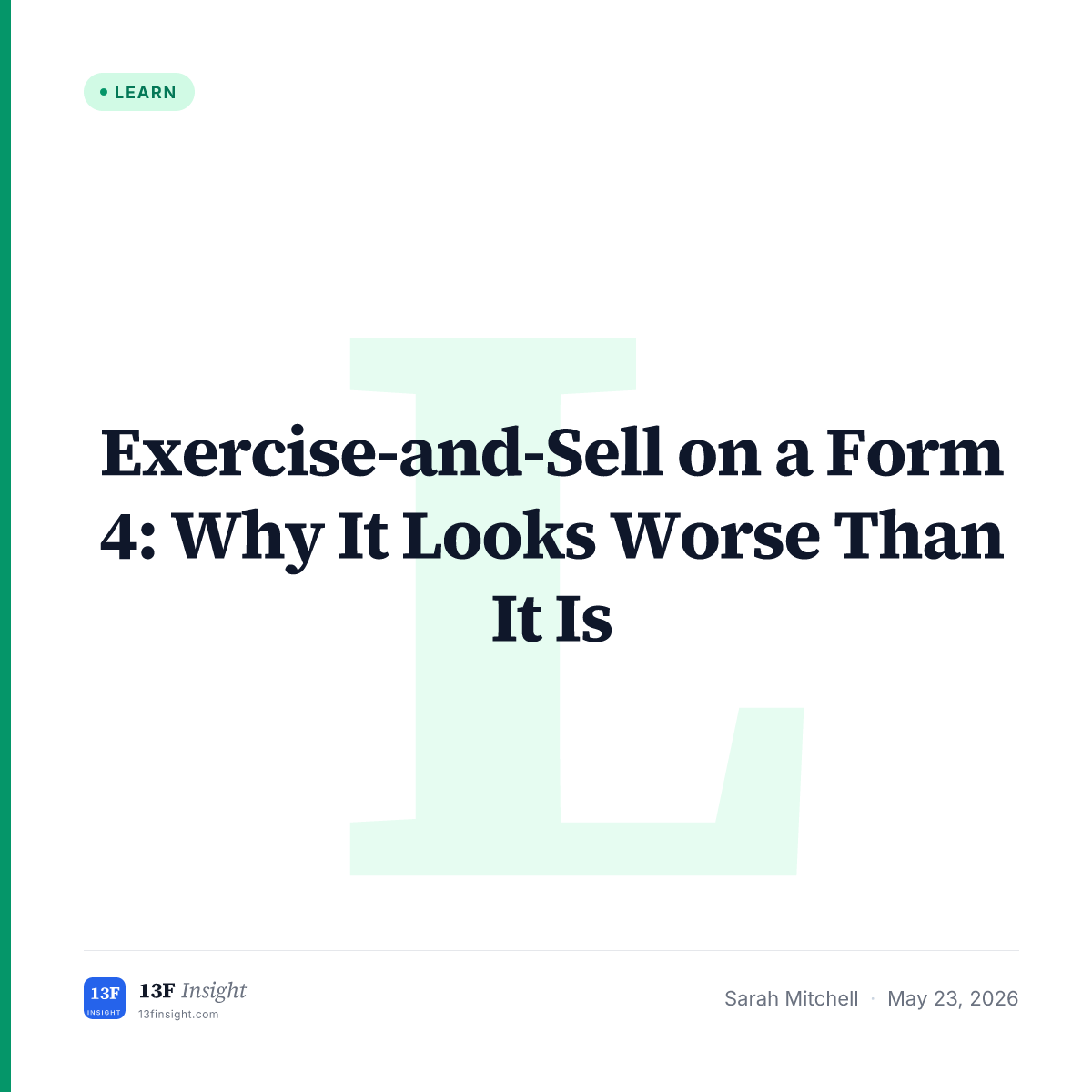 Form 4 Exercise-and-Sell Explained | 13F Insight
