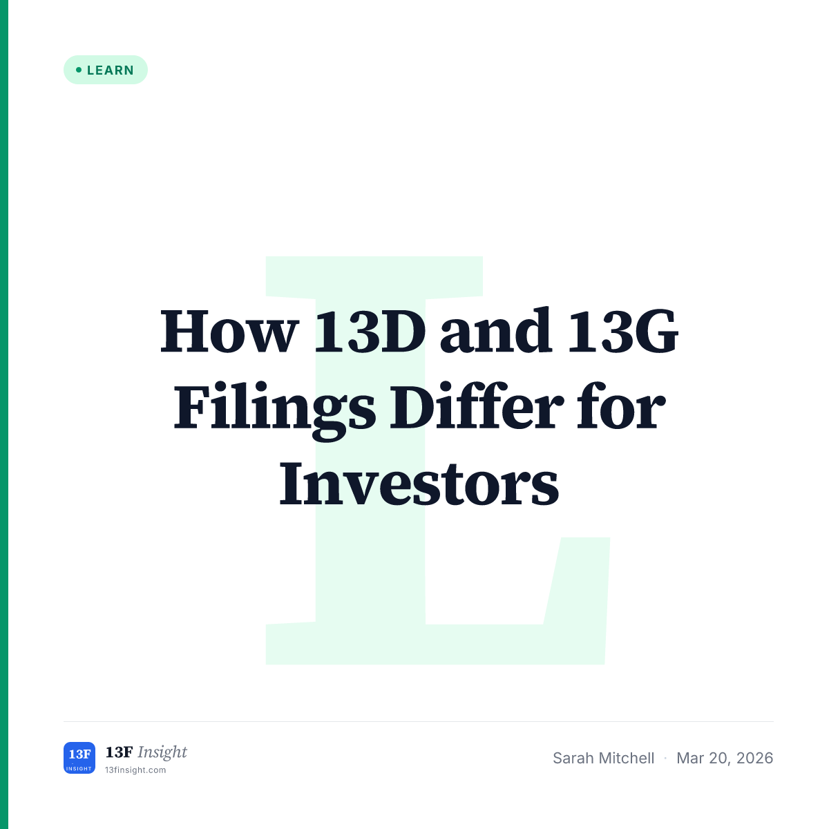 How 13D and 13G Filings Differ for Investors | 13F Insight