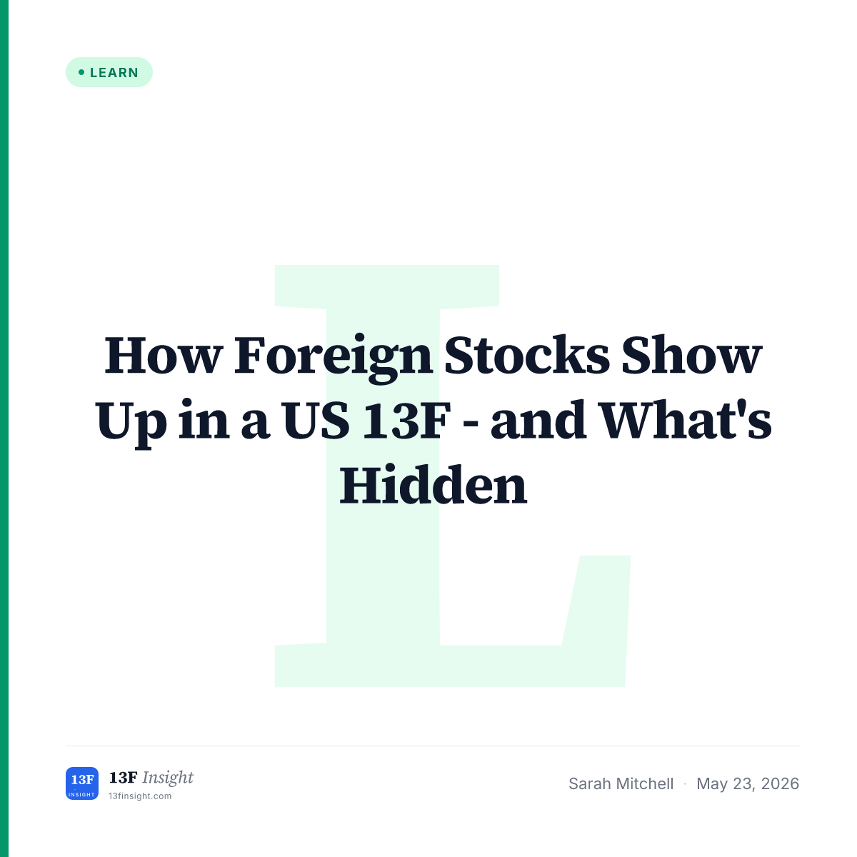 Reading Foreign Holdings in a US 13F Filing | 13F Insight