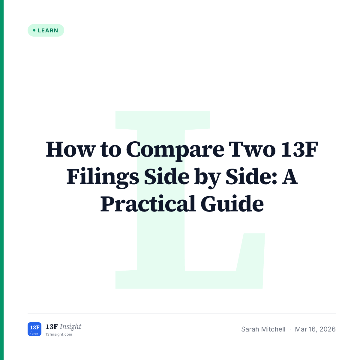 Compare 13F Filings Side by Side | 13F Insight