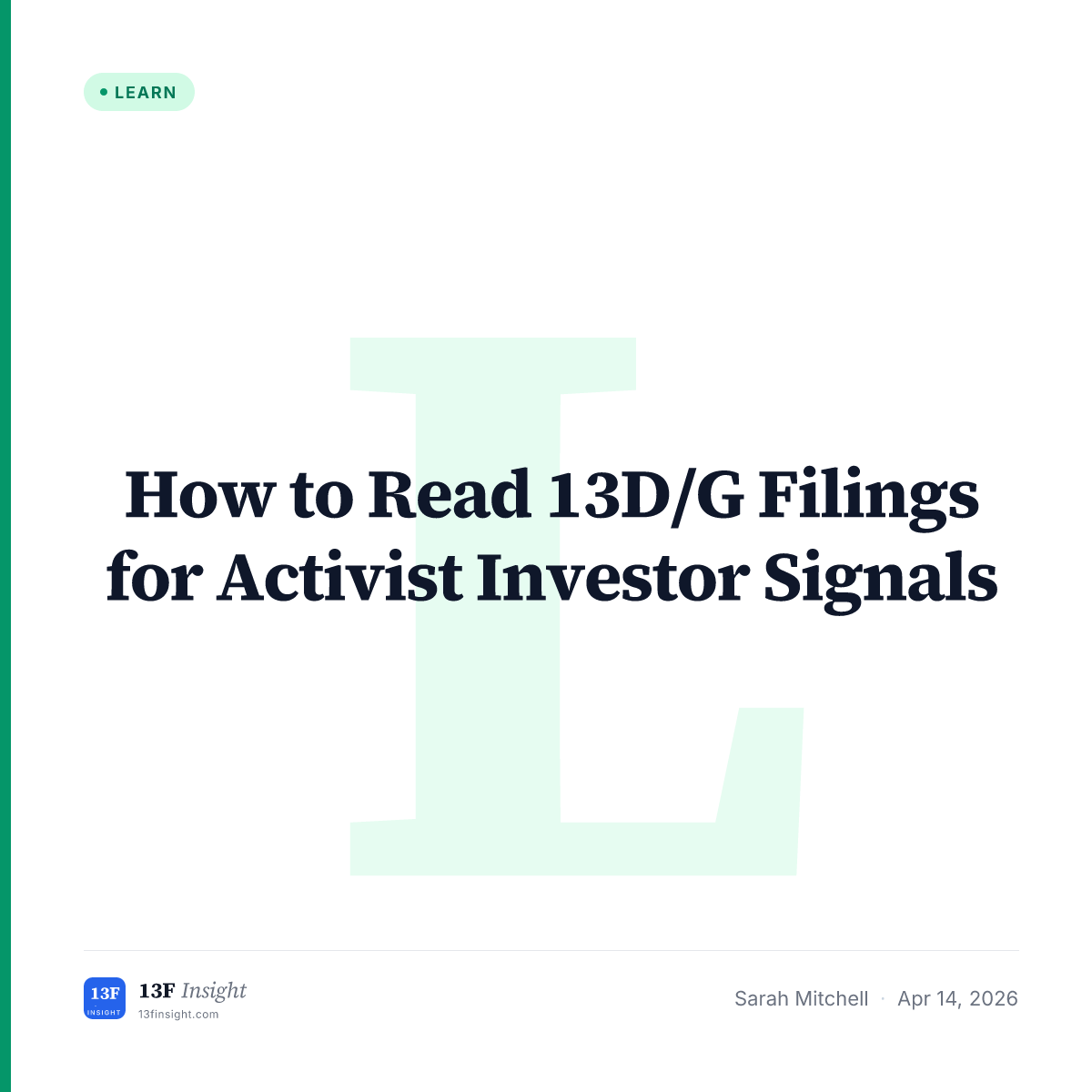 How to Read 13D/G Filings for Activist Investor Signals
