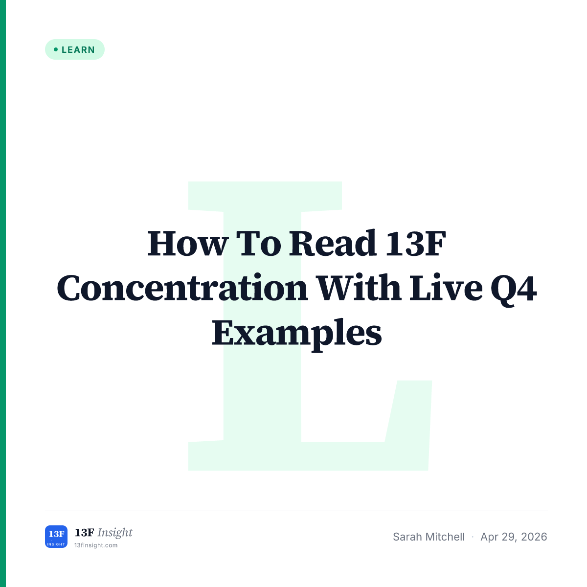 How To Read 13F Concentration With Live Q4 Examples | 13F Insight