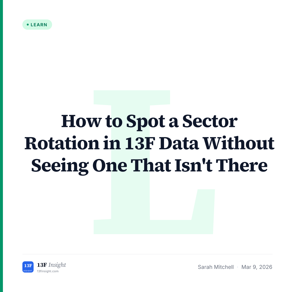 How to Spot Sector Rotation in 13F Data: A Practical Guide | 13F Insight