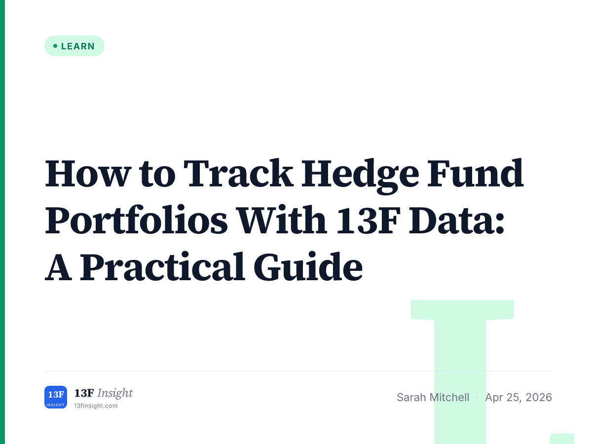 How to Track Hedge Fund Portfolios With 13F Data | 13F Insight Learn