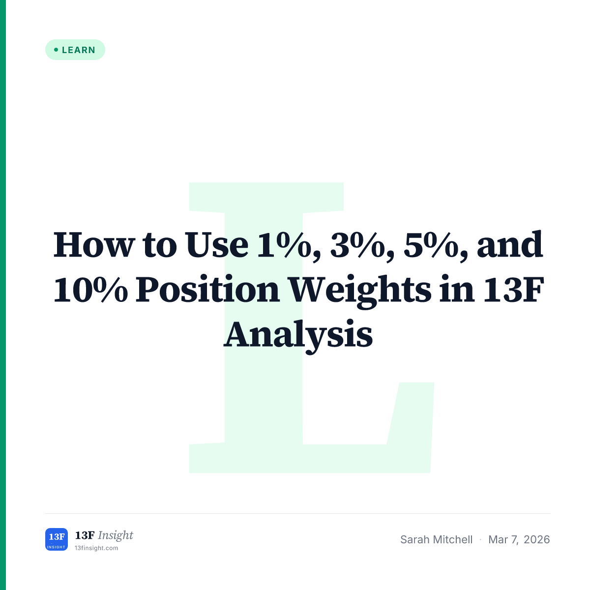 Using 1%, 3%, 5%, and 10% Position Weights in 13F Analysis | 13F Insight