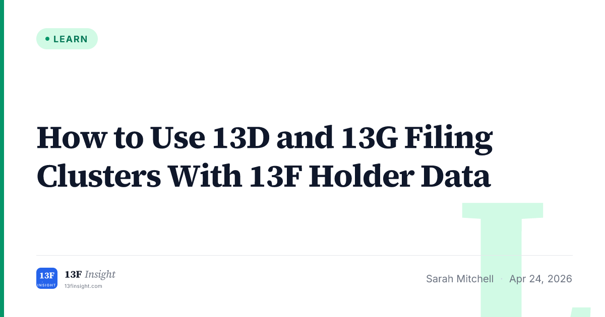 Using 13D/G Filings With 13F Data | 13F Insight