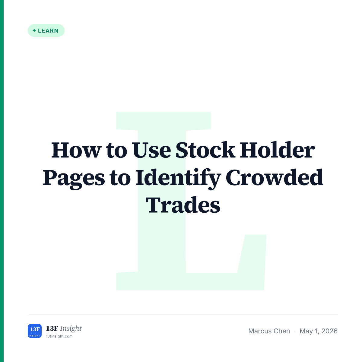 How to Use Stock Holder Pages to Identify Crowded Trades