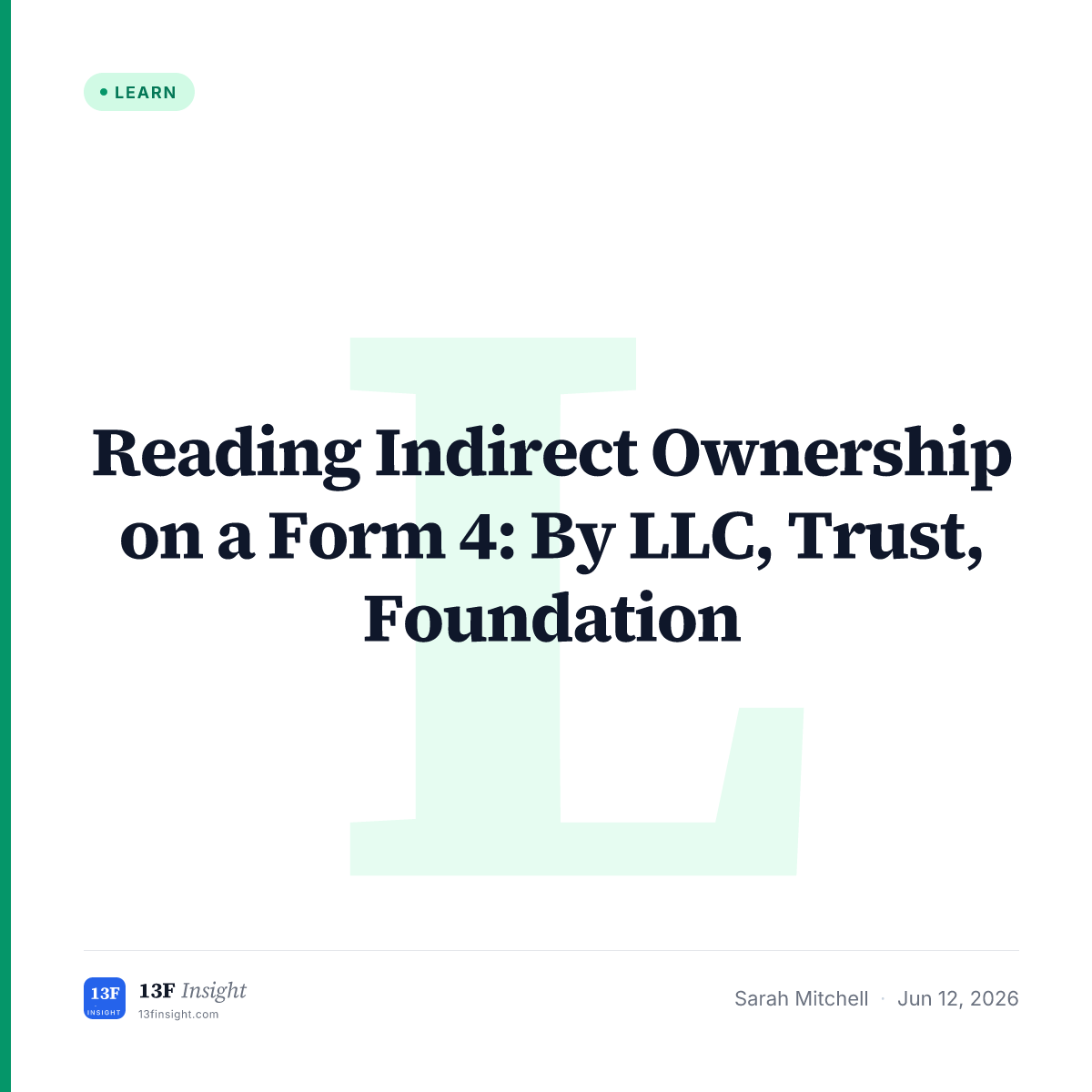 Indirect Ownership on Form 4 Explained | 13F Insight