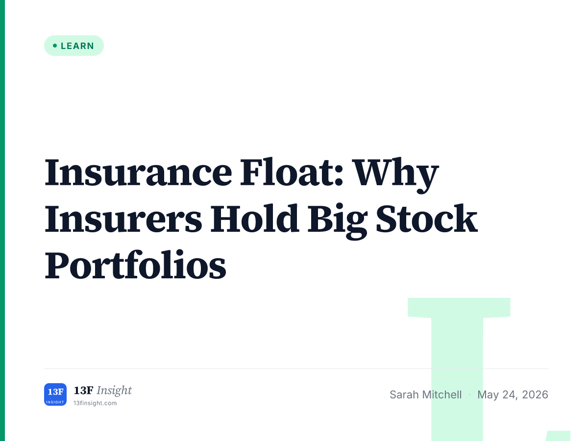 Insurance Float and 13F Portfolios | 13F Insight