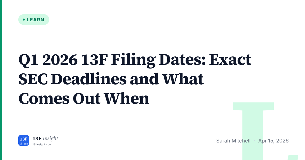 Q1 2026 13F Filing Dates: Exact SEC Deadline and Tracking Guide | 13F ...