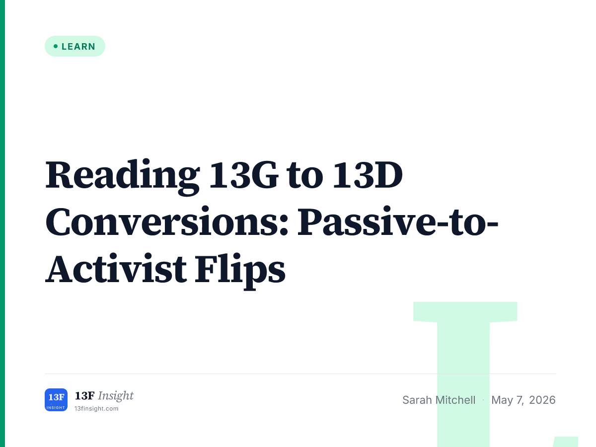 13G to 13D Conversion Reading Guide | 13F Insight