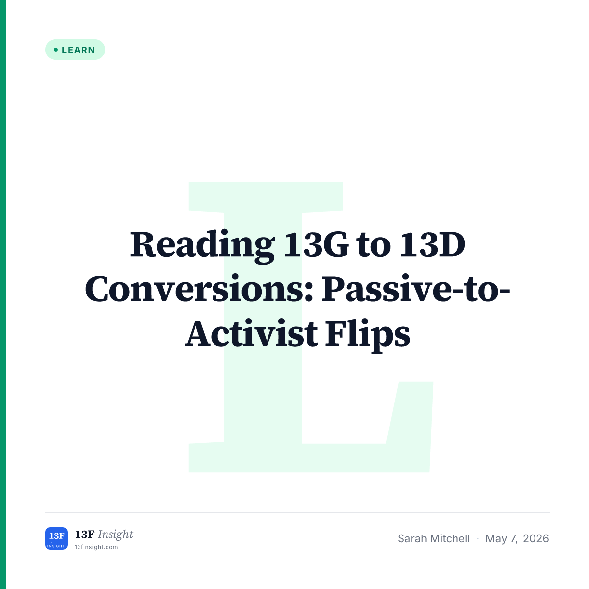 13G to 13D Conversion Reading Guide | 13F Insight