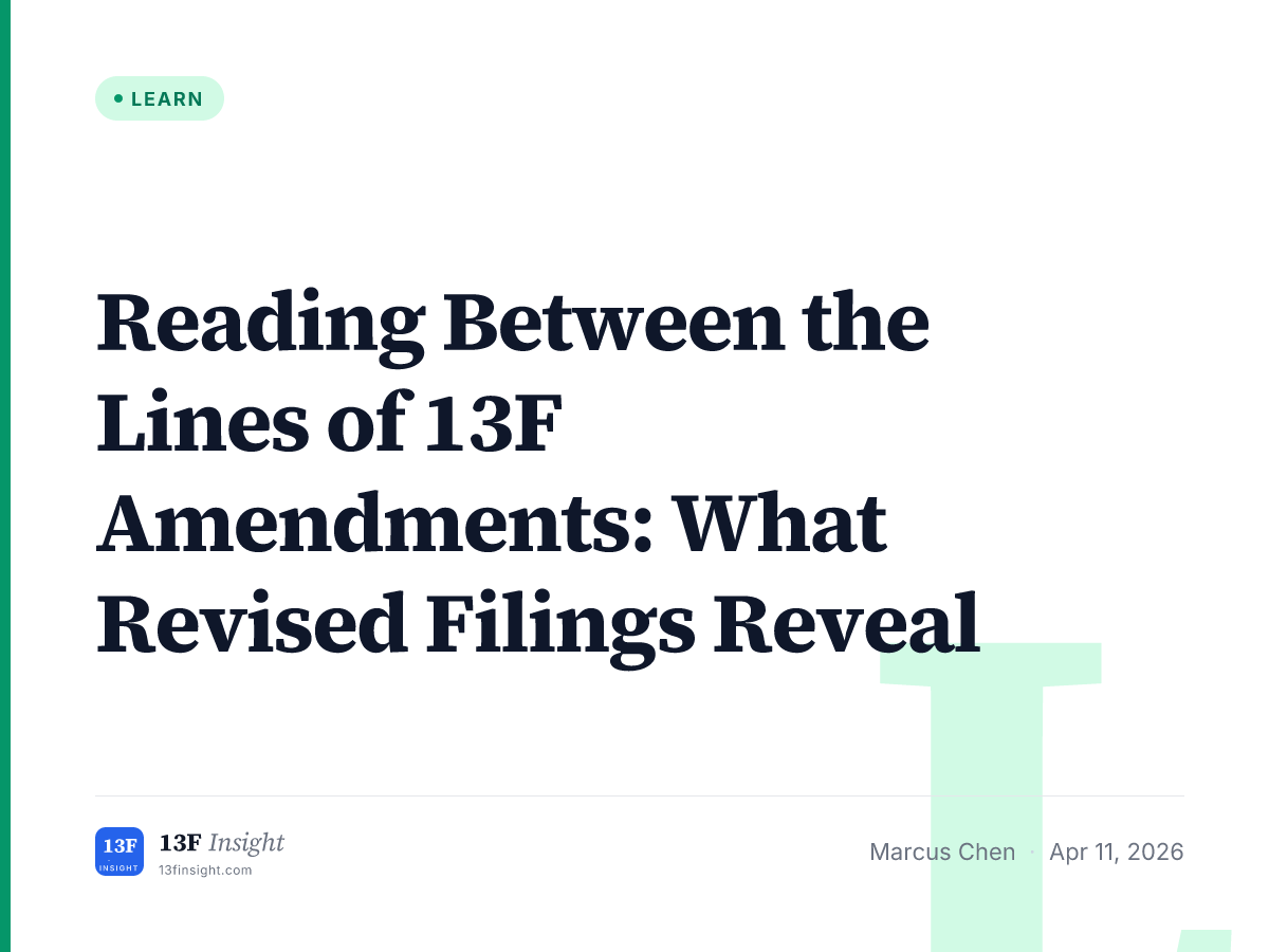 Reading Between the Lines of 13F Amendments