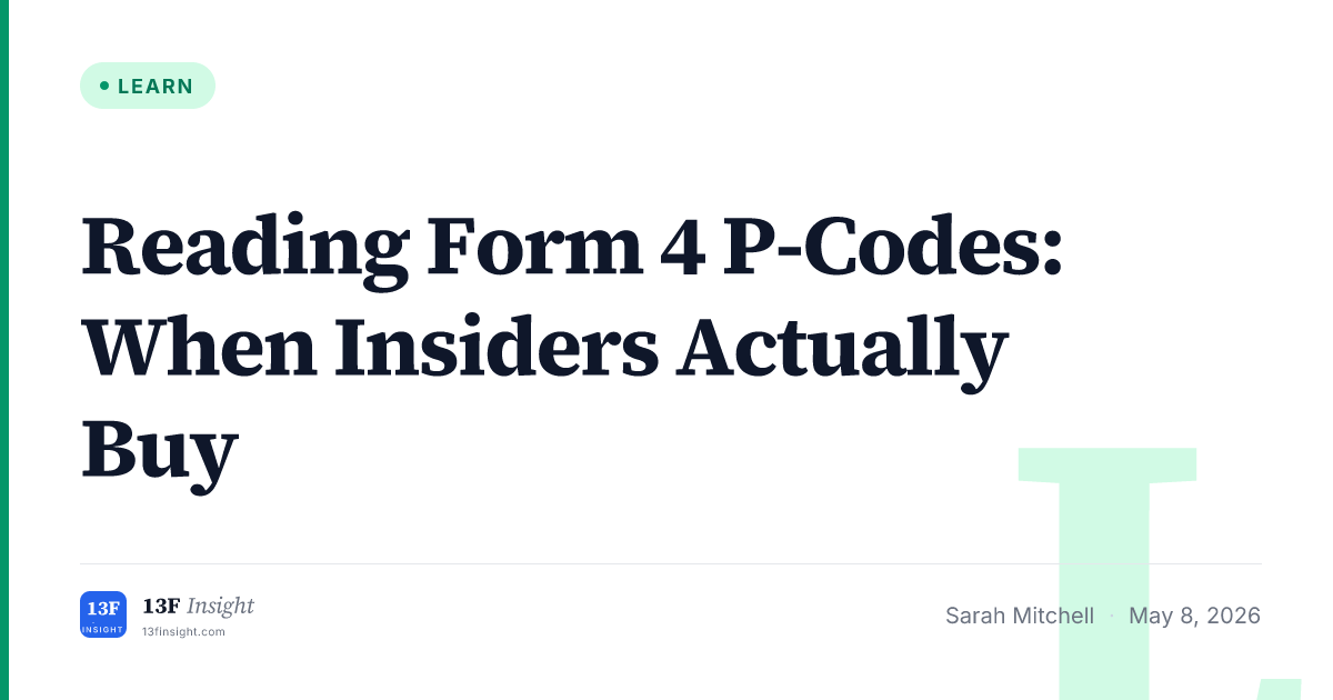Form 4 P-Code Insider Buy Guide | 13F Insight