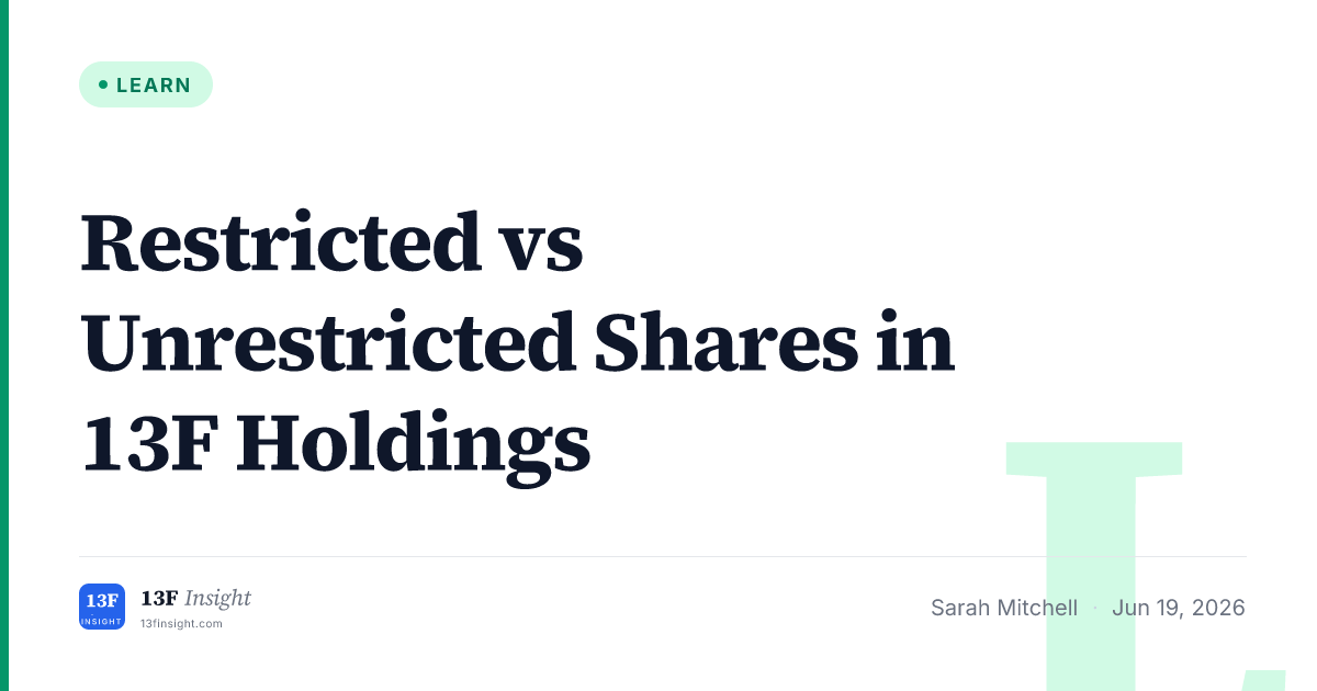 Restricted Shares in 13F Holdings | 13F Insight