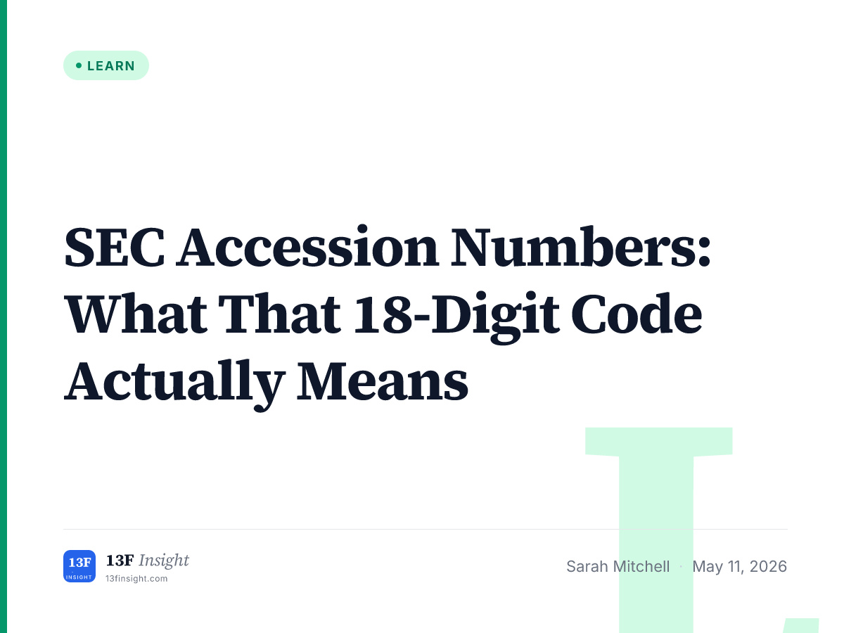 SEC Accession Numbers Explained | 13F Insight