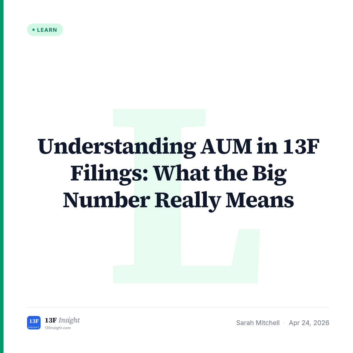 Understanding AUM in 13F Filings: What the Big Number Really Means ...