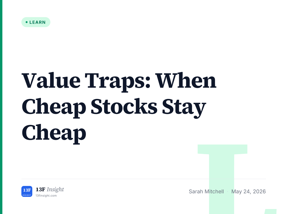 Value Traps in Value Investing | 13F Insight