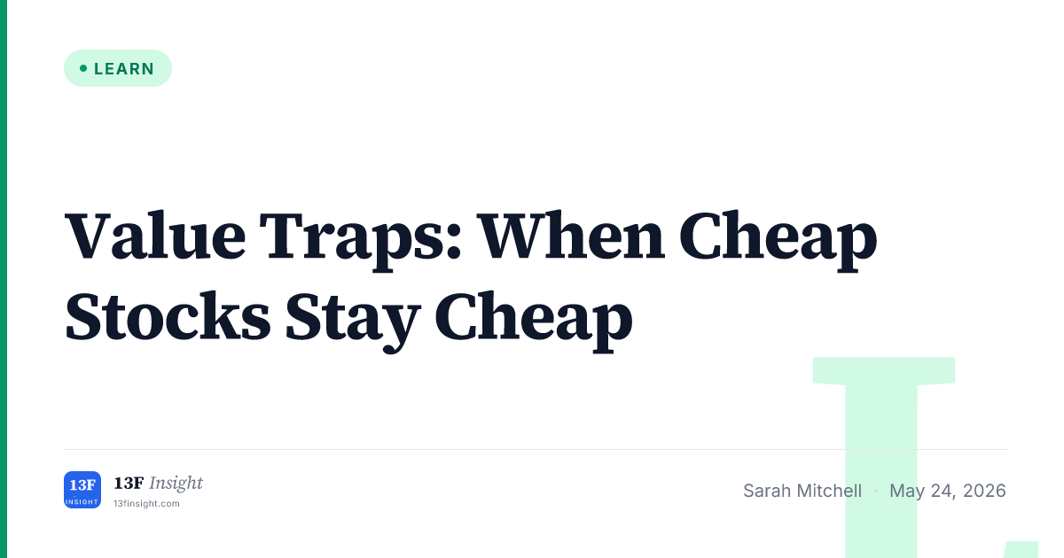Value Traps in Value Investing | 13F Insight