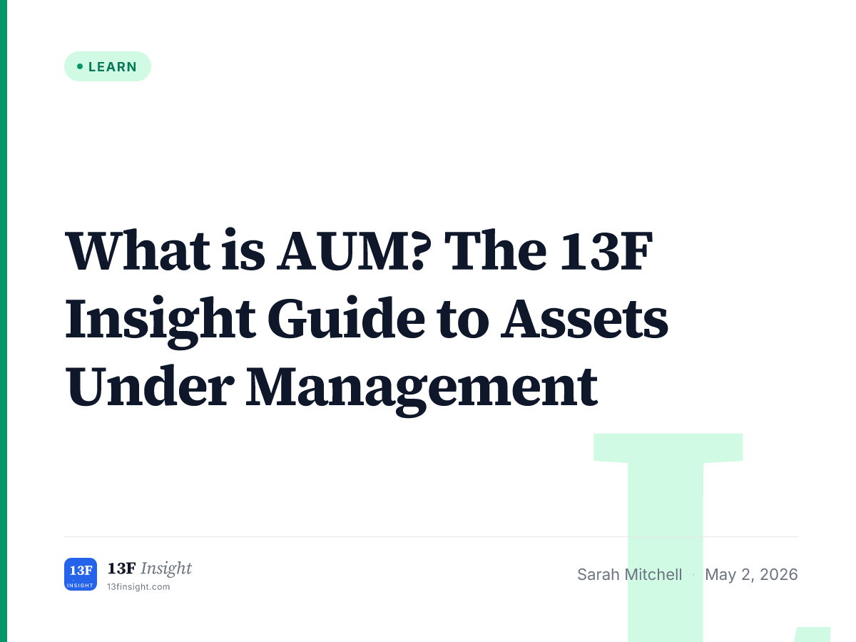 What is AUM? The 13F Insight Guide to Assets Under Management