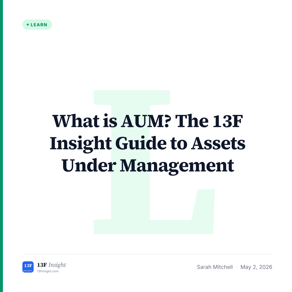 What is AUM? The 13F Insight Guide to Assets Under Management