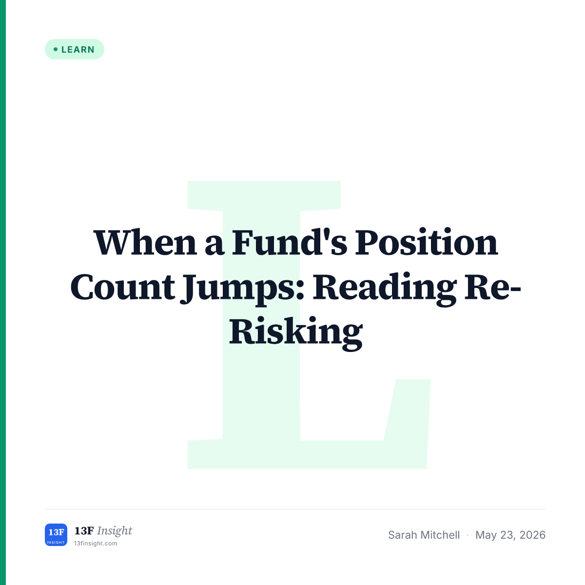 Reading a Jump in a Fund's Position Count | 13F Insight