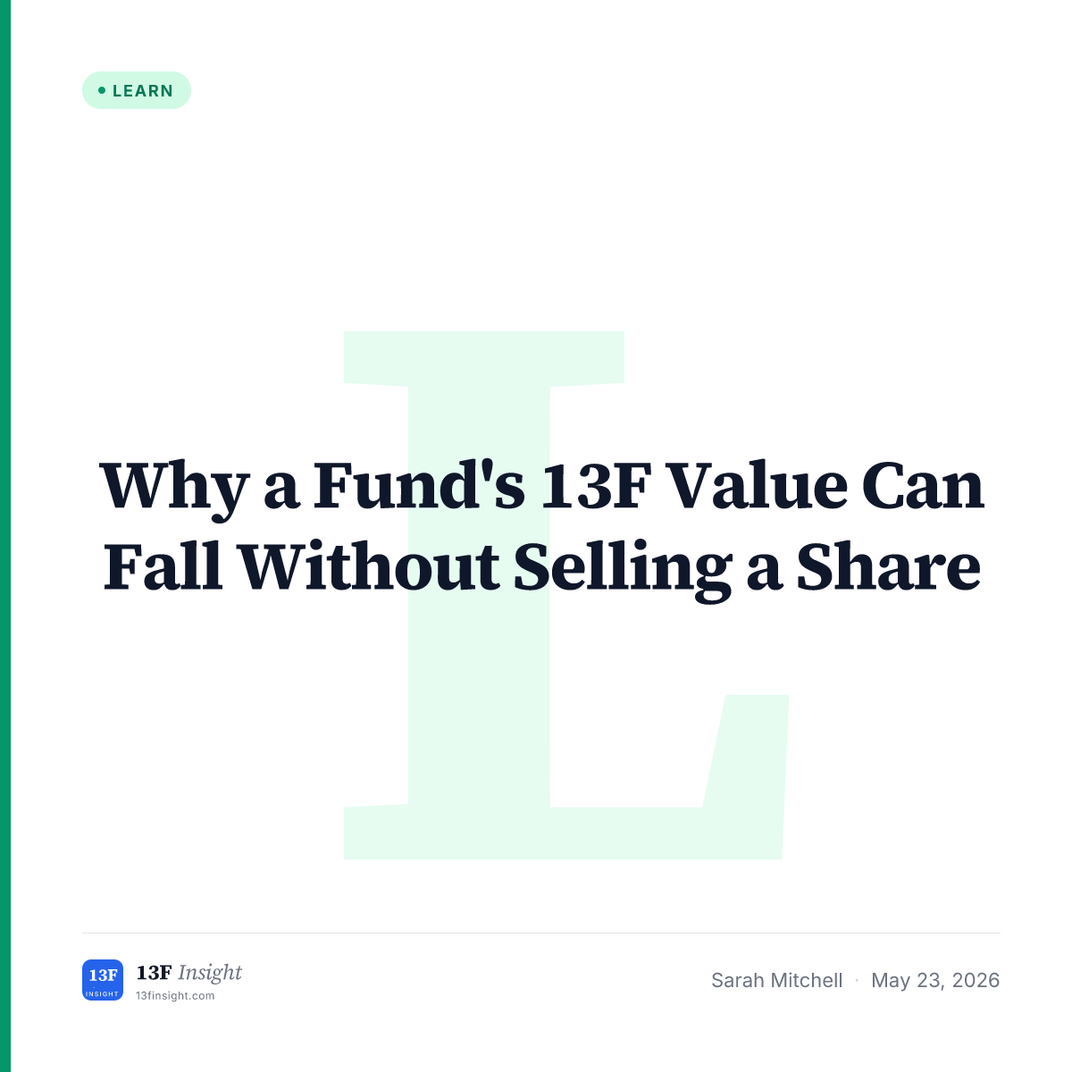 13F Value Can Drop Without Any Selling | 13F Insight