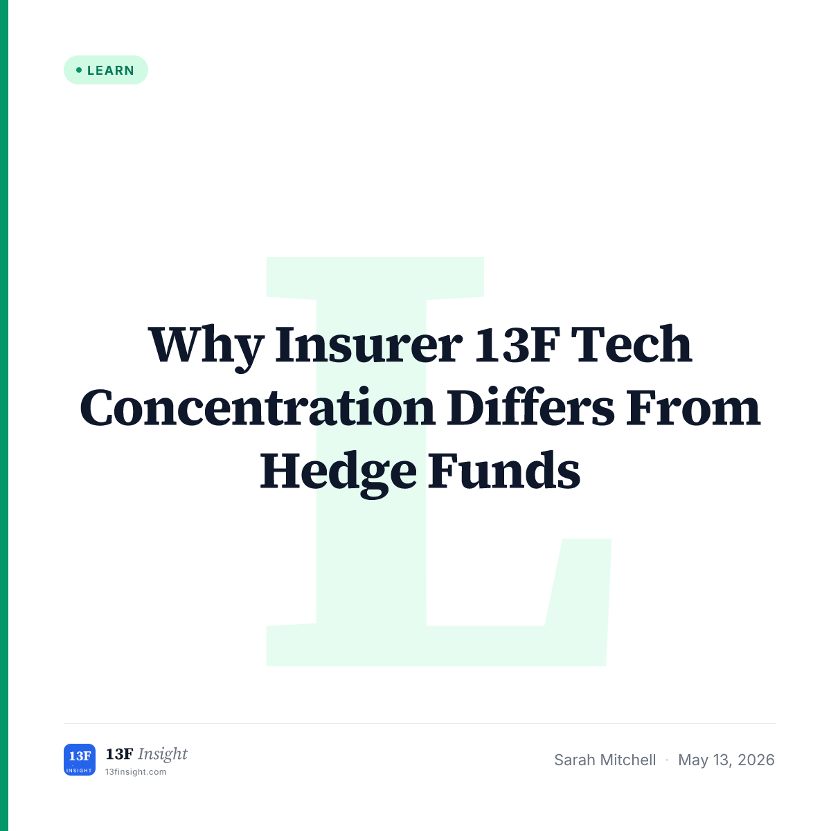 Insurer 13F Tech Concentration Explained | 13F Insight