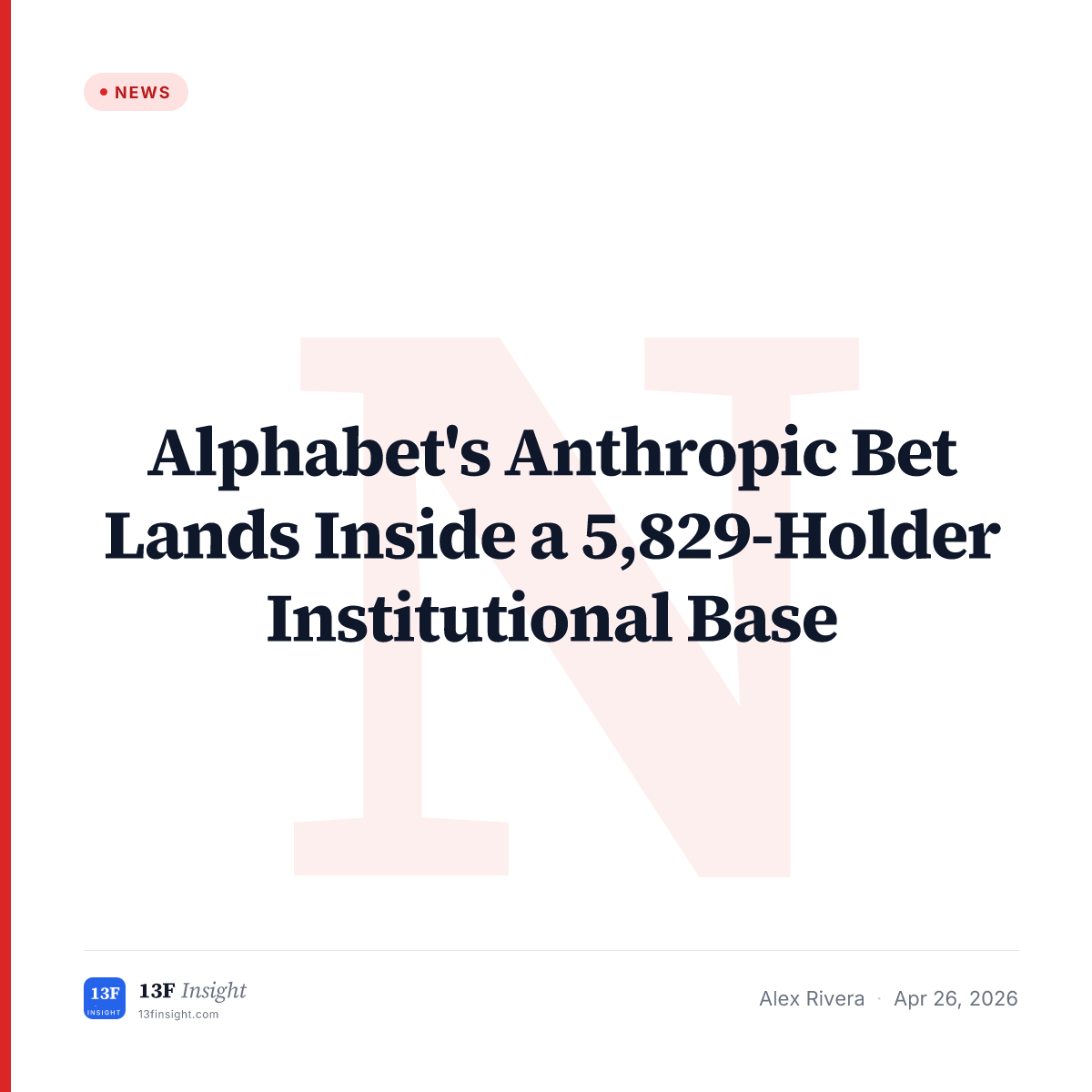 Alphabet's Anthropic Bet Lands Inside a 5,829-Holder Institutional Base ...