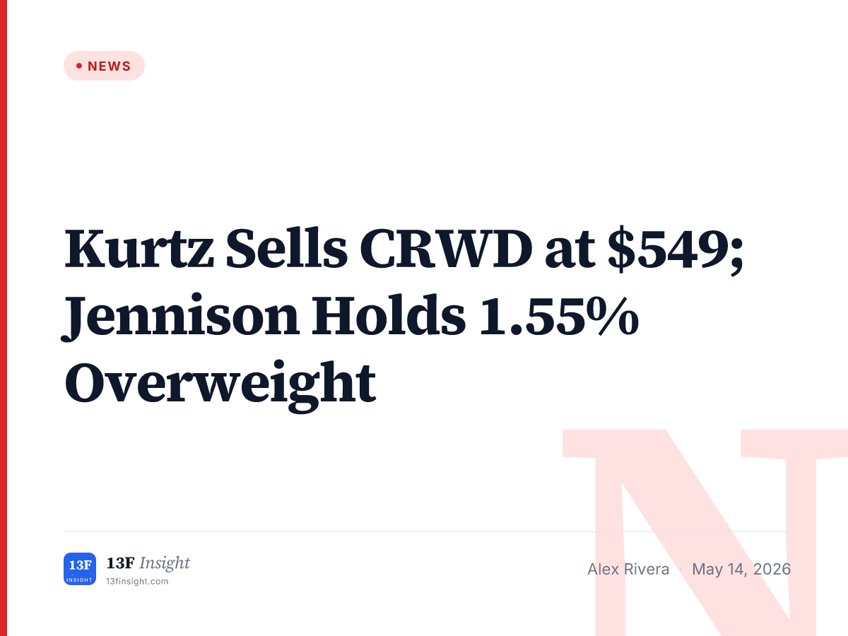 CrowdStrike (CRWD) Kurtz $549 Sale: Jennison Holds | 13F Insight