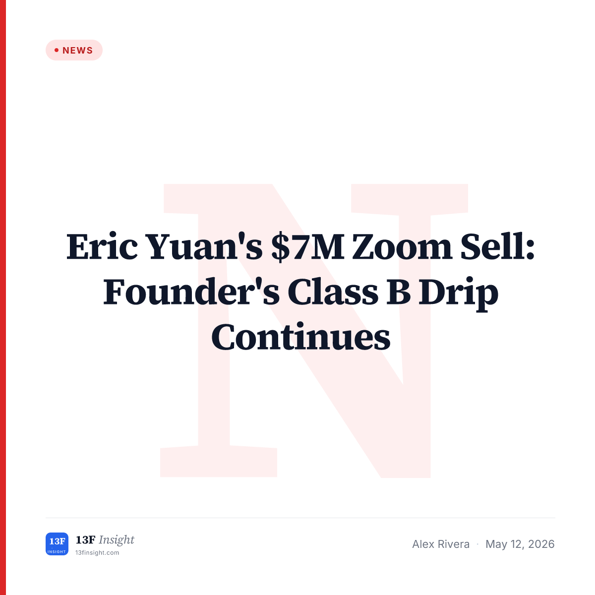 Eric Yuan's $7M Zoom Sell: Form 4 Read | 13F Insight
