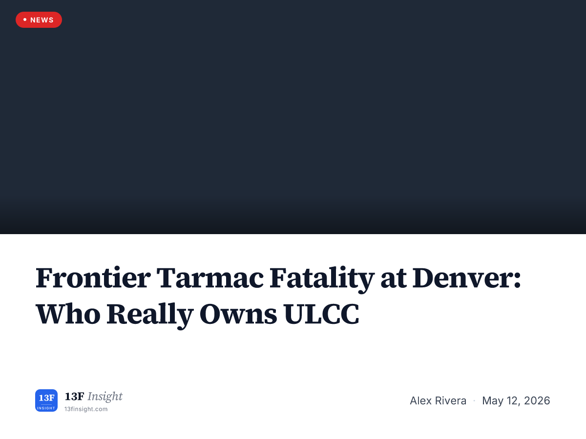 Frontier Airlines Denver Incident: ULCC Holder Read | 13F Insight