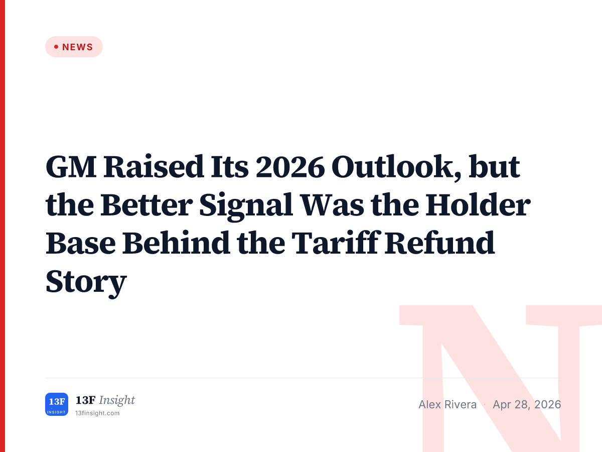 GM Raised Its 2026 Outlook, but the Better Signal Was the Holder Base ...