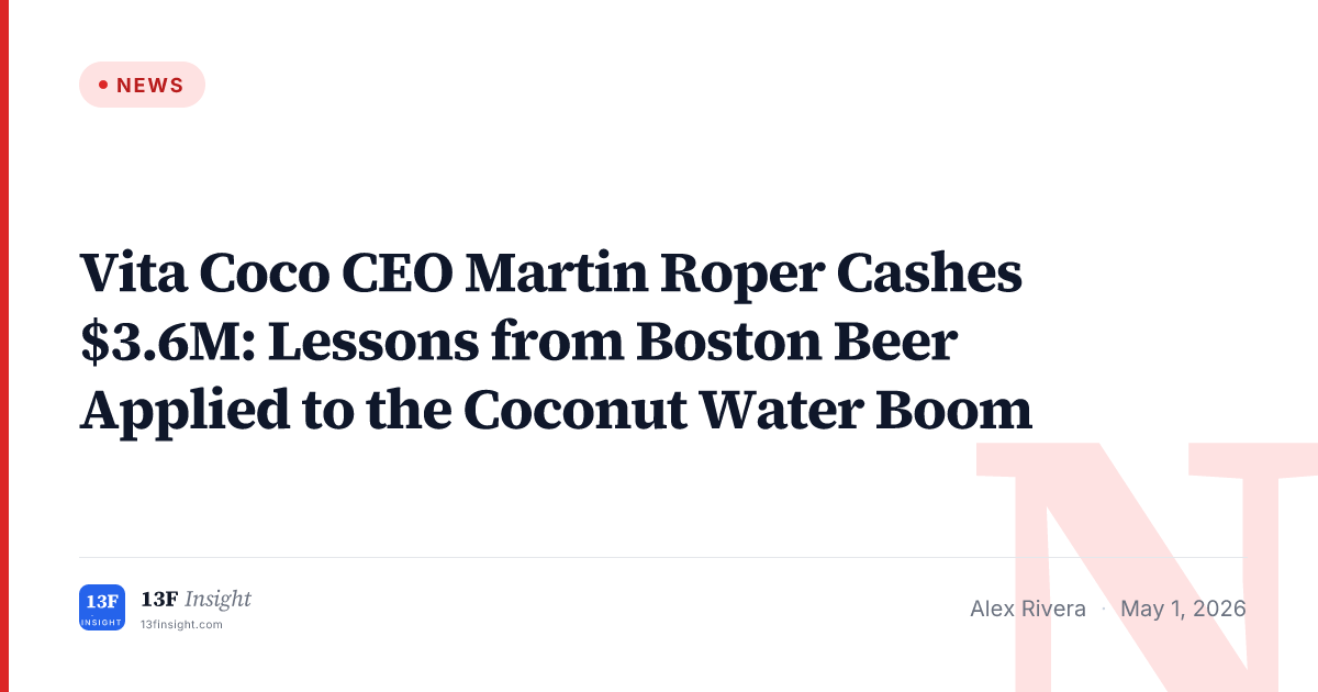 Vita Coco CEO Martin Roper Cashes $3.6M: Lessons from Boston Beer ...