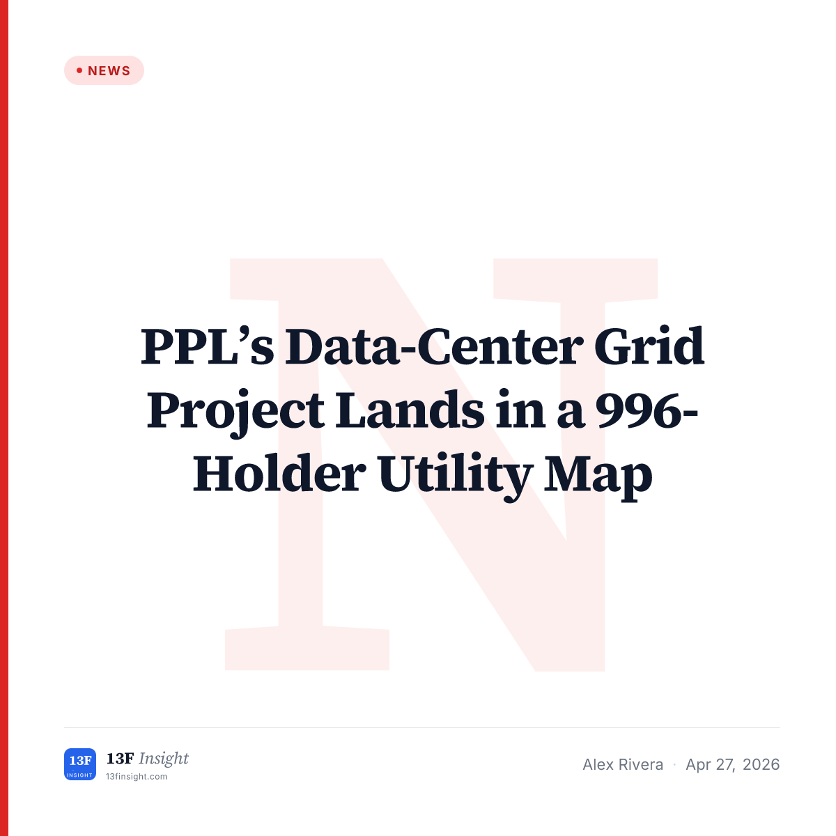 PPL Data-Center Grid Project Ownership Map | 13F Insight