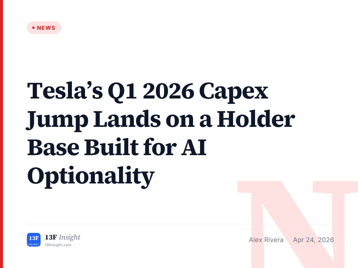 Tesla’s Q1 2026 Capex Jump Lands on a Holder Base Built for AI ...