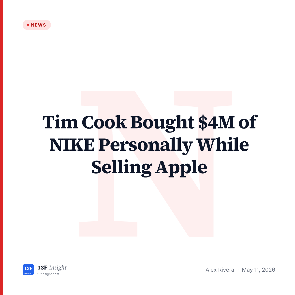 Tim Cook NKE Personal Buy While Selling AAPL | 13F Insight
