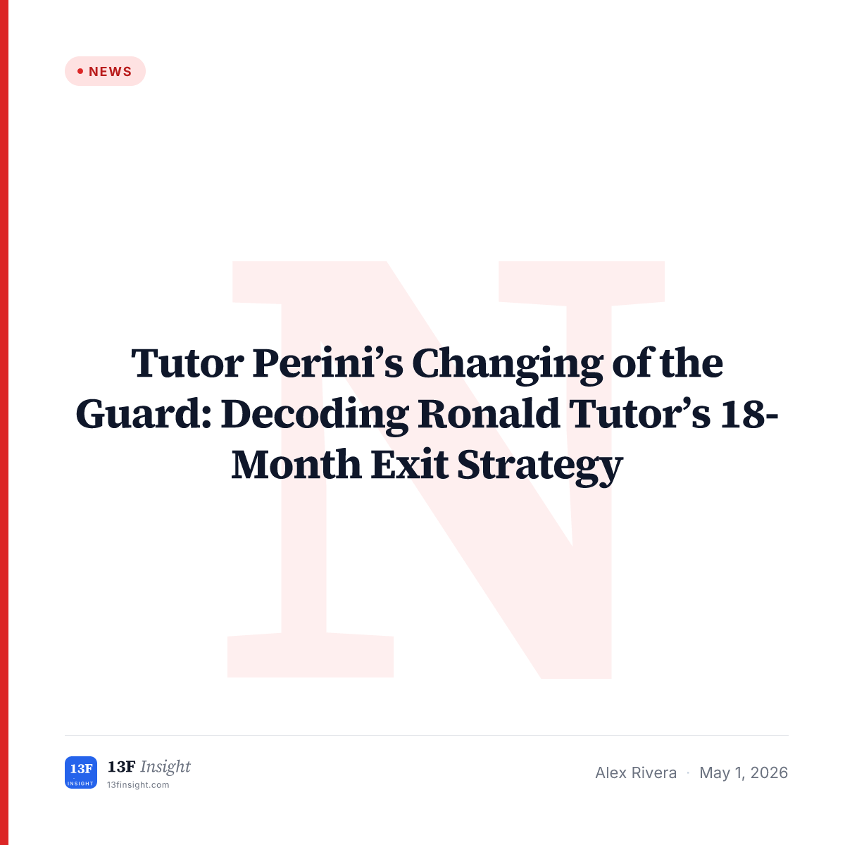 Ronald Tutor Tutor Perini Exit Plan: Insider Selling Analysis | 13F Insight
