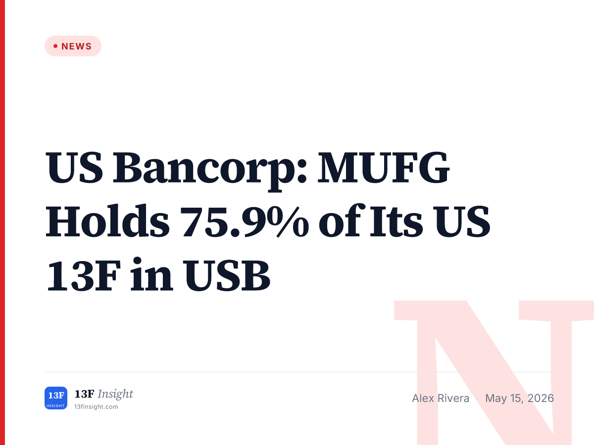 US Bancorp (USB) MUFG 76% Strategic Stake | 13F Insight