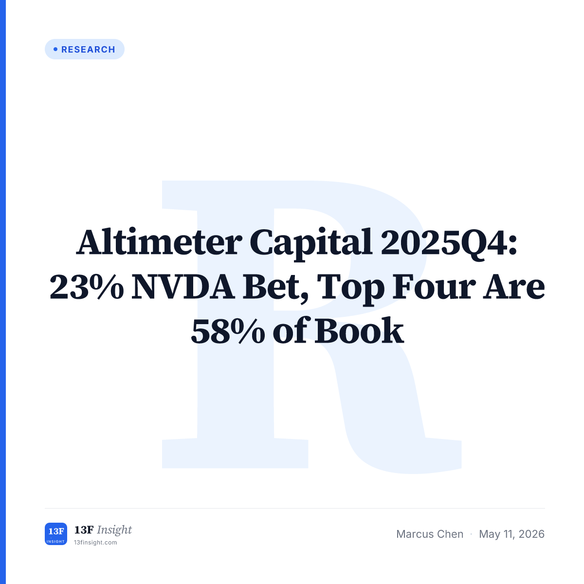 Altimeter Capital 2025Q4 13F: NVDA Concentration | 13F Insight