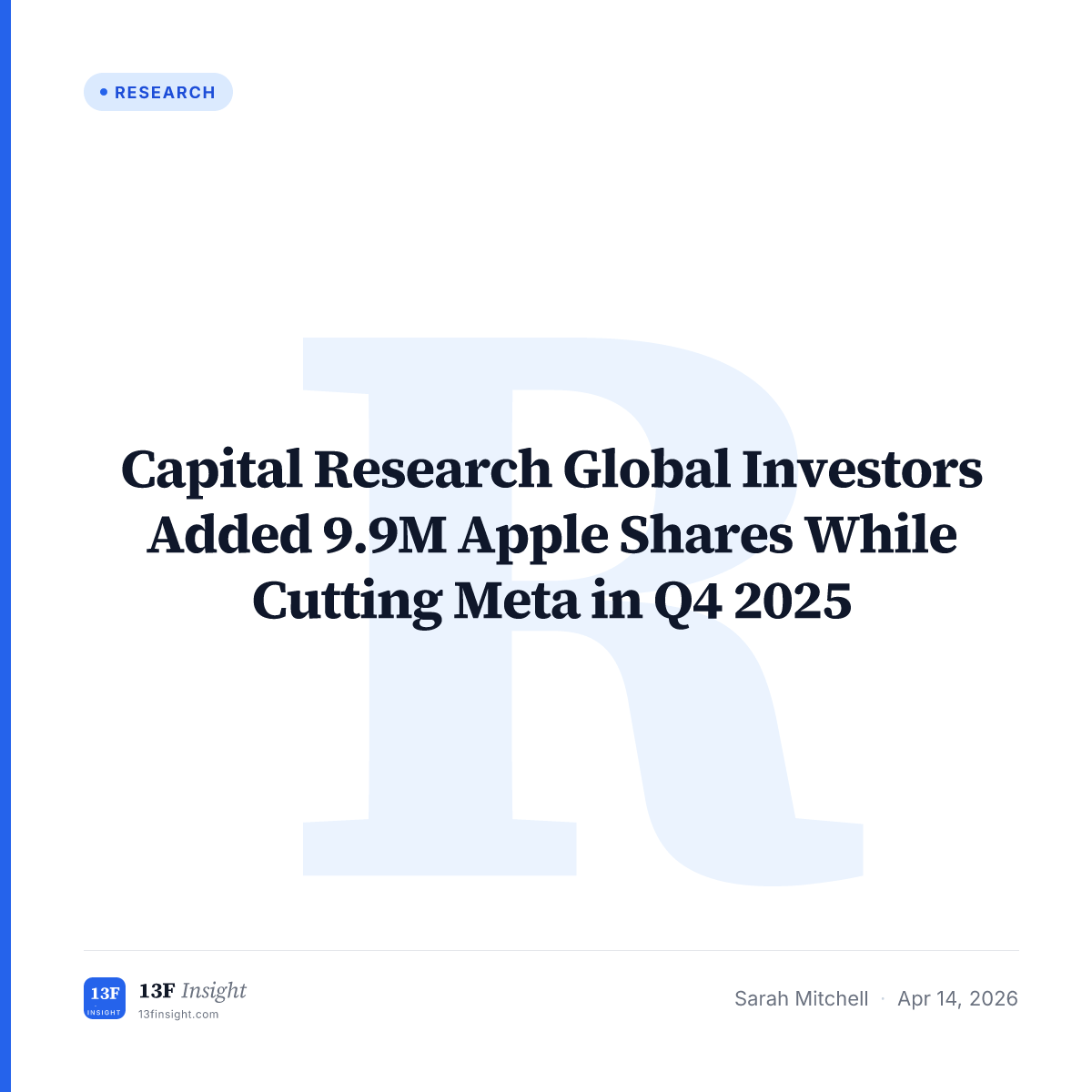 Capital Research Global Investors Q4 2025: Apple Build, Meta Trim, $541.73B