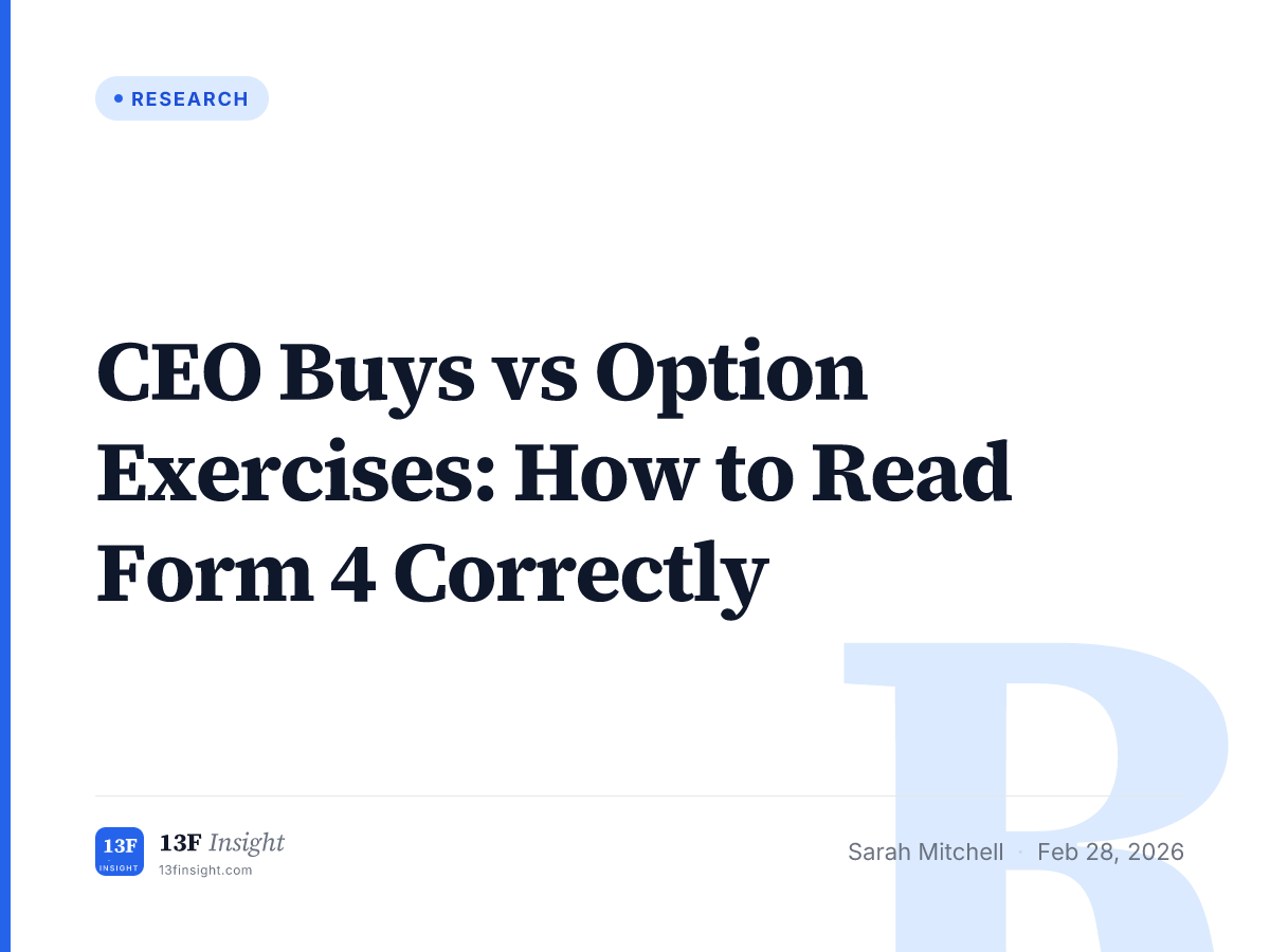 CEO Buys vs Option Exercises: Form 4 Interpretation Guide