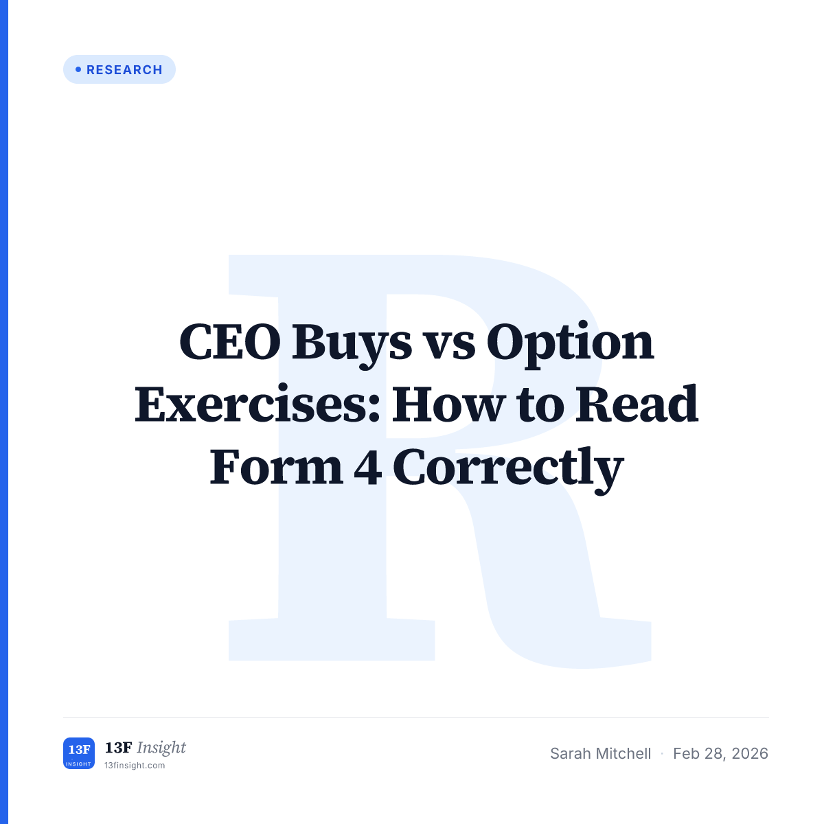 CEO Buys vs Option Exercises: Form 4 Interpretation Guide