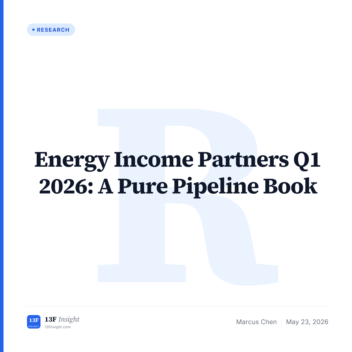 Energy Income Partners Q1 2026 13F | 13F Insight